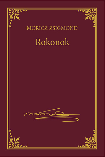 Móricz Zsigmond: Rokonok