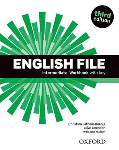 Christina Latham-Koenig; Clive Oxenden: English File Intermediate Workbook with key - Third edition