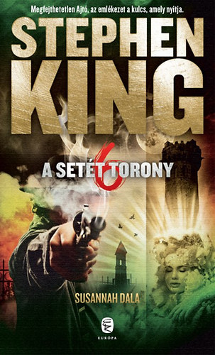 Stephen King: Susannah dala - A Setét Torony 6.