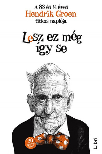 Hendrik Groen: Lesz ez még így se
