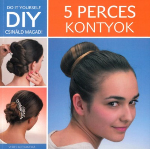 Veres Alexandra: DIY - 5 perces kontyok