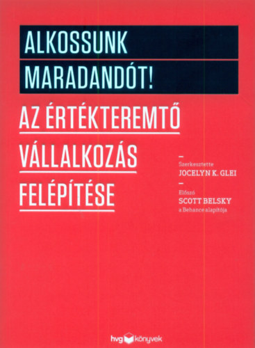 : Alkossunk maradandót!