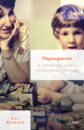 Sue Klebold: Napsugaram