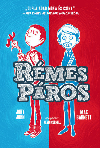 Mac Barnett; Jory John: Rémes páros