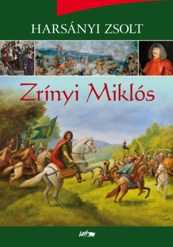 Harsányi Zsolt: Zrínyi Miklós