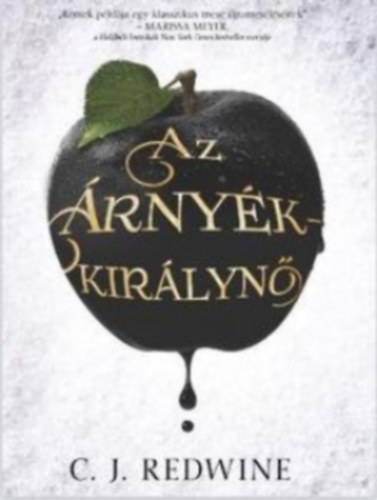 C. J. Redwine: Az Árnyékkirálynő