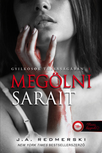 J. A. Redmerski: Megölni Sarait