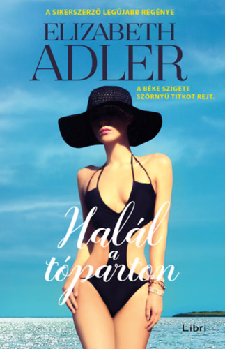 Elizabeth Adler: Halál a tóparton
