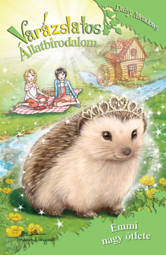 Daisy Meadows: Varázslatos állatbirodalom 6. - Emmi nagy ötlete
