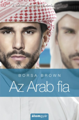 Borsa Brown: Az Arab fia (Arab 5.)