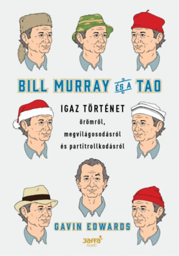 Gavin Edwards: Bill Murray és a TAO