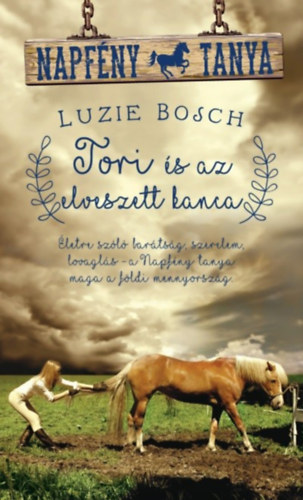 Luzie Bosch: Tori és az elveszett kanca