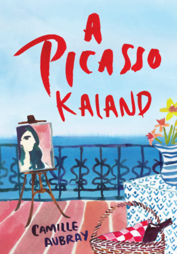 Camille Aubray: A Picasso-kaland
