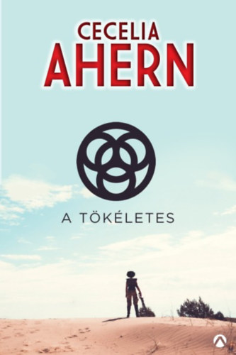 Cecelia Ahern: A Tökéletes