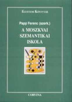 Papp Ferenc: A moszkvai szemantikai iskola