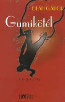 Oláh Gábor: Gumikötél