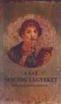 : A sas nem fog legyeket - Antik szólások és idézetek