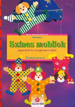 Erika Bock: Színes mobilok papírból és üvegmatricából