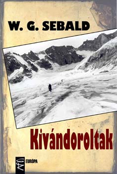 Winfried Georg Sebald: Kivándoroltak