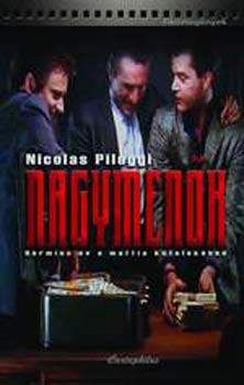 Nicholas Pileggi: Nagymenők