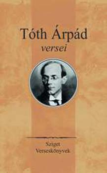 Tóth Árpád: Tóth Árpád versei