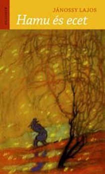 Jánossy Lajos: Hamu és ecet