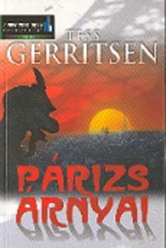 Tess Gerritsen: Párizs árnyai
