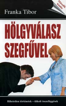 Franka Tibor: Hölgyválasz szegfűvel