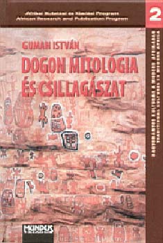 Guman István: Dogon mitológia és csillagászat