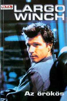 Gilles Legardinier: Largo Winch - Az örökös