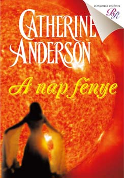 Catherine Anderson: A nap fénye