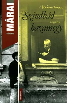 Márai Sándor: Szindbád hazamegy