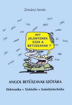 Zimányi István: Angol betűszavak szótára