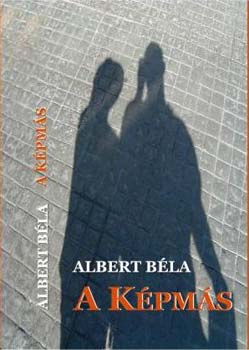 Albert Béla: A képmás