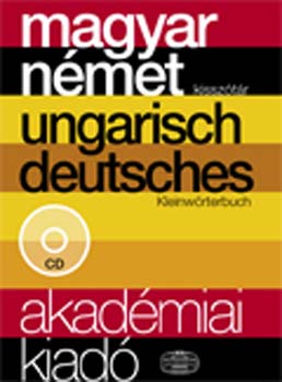 Halász Előd; Földes Csaba; Uzonyi Pál: Magyar-német kisszótár CD-vel