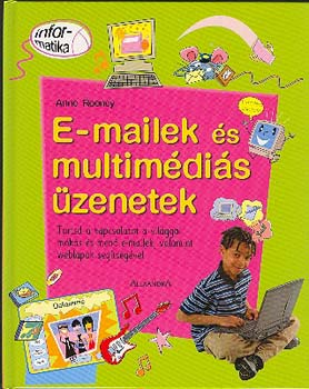 Anne Rooney: E-mailek és multimédiás üzenetek