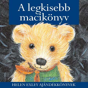 Helen Exley: A legkisebb macikönyv