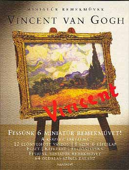: Vincent van Gogh - miniatűr remekművek