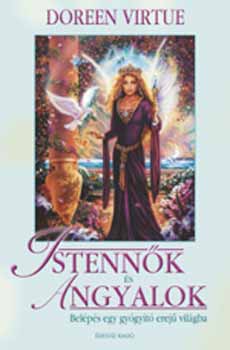 Doreen Virtue: Istennők és angyalok