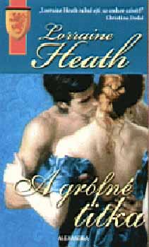 Lorraine Heath: A grófné titka