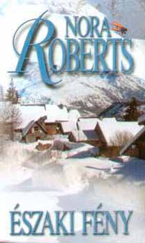 Nora Roberts: Északi fény