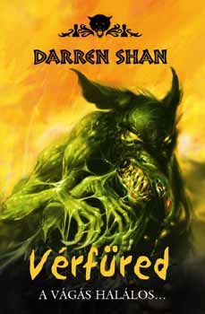 Darren Shan: Vérfüred - A vágás halálos...
