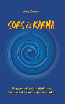 Ivan Jerkov: Sors és karma