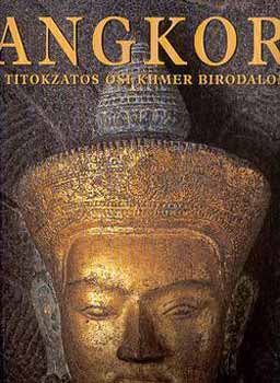 Marilia Albanese: Angkor - A titokzatos ősi Khmer birodalom