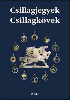 Kovács Kálmánné: Csillagjegyek, csillagkövek