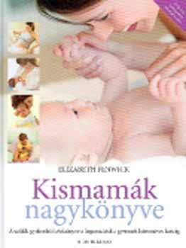 Fenwick, Elizabeth: Kismamák nagykönyve