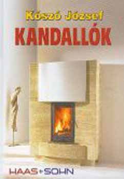 Kószó József: Kandallók