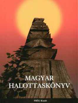 Bíró Lajos: Magyar halottaskönyv