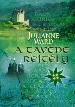 Julianne Ward: A Tavene rejtély