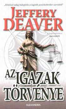 Jeffery Deaver: Az igazak törvénye